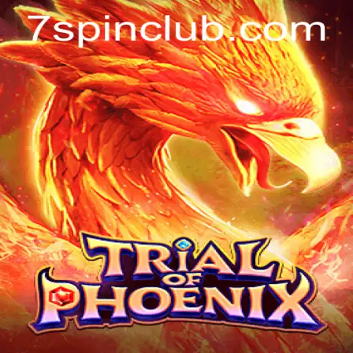 Trial of Phoenix: Unveiling the Epic Quest with 7SPIN