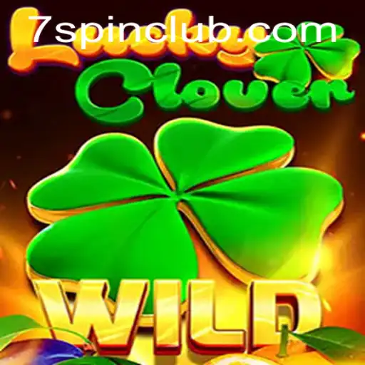 Discover the Exciting World of LuckyClover and Unleash Your 7SPIN Adventure