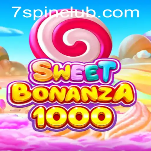 Discover the Sweet Thrills of SweetBonanza1000 and the Exciting Element of 7SPIN